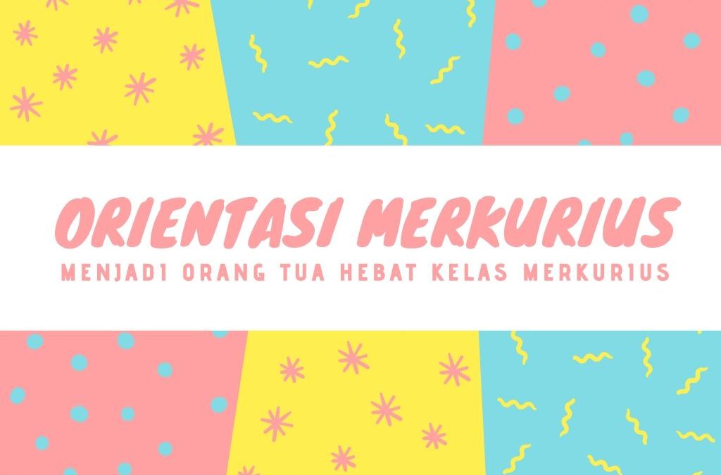 Protected: Orientasi Merkurius 2019